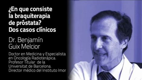 La braquiterapia, tratamiento de elección en cáncer de próstata